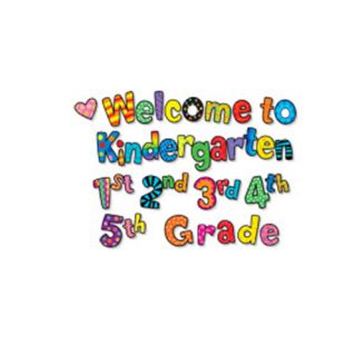 Welcome to Kindergarten 1st 2nd 3rd Bulletin Board Cut Out