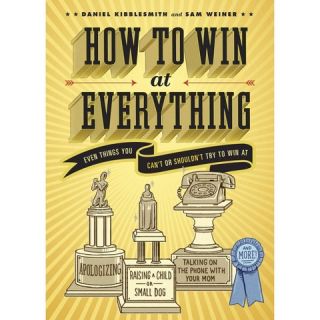 How to Win at Everything (Paperback)