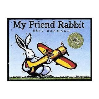 My Friend Rabbit ( Caldecott Medal Book) (Hardcover)
