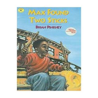 Max Found Two Sticks ( Reading Rainbow Book) (Reprint) (Paperback