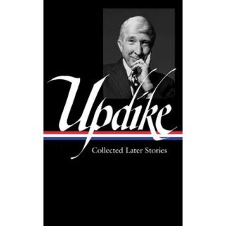 John Updike Collected Later Stories