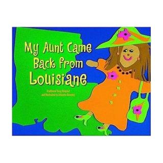 My Aunt Came Back from Louisiane (Hardcover)