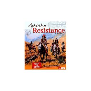 Apache Resistance ( Cause and Effect American Indian History