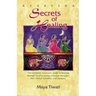 Ayurveda Secrets of Healing
