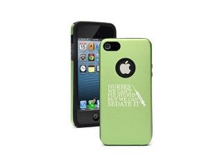 Apple iPhone 6 Plus / 6s Plus Aluminum Silicone Dual Layer Hard Case Cover Nurses Can't Fix Stupid Sedate It (Green)