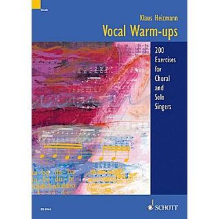Vocal Warm Ups 200 Exercises for Chorus and Solo Singers