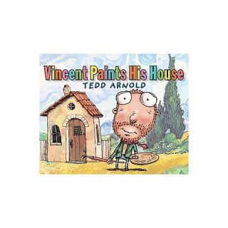 Vincent Paints His House (Hardcover)
