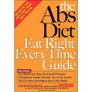 The Abs Diet Eat Right Every Time Guide