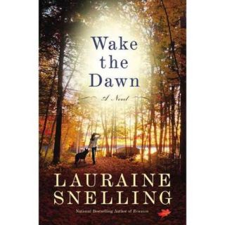 Wake the Dawn A Novel