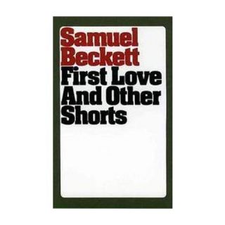First Love, and Other Shorts (Paperback)