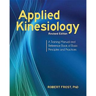 Applied Kinesiology, Revised Edition