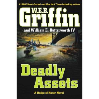 Deadly Assets, Griffin, W. E. B. Literature & Fiction