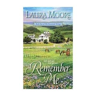 Remember Me ( The Rosewood Trilogy) (Paperback)
