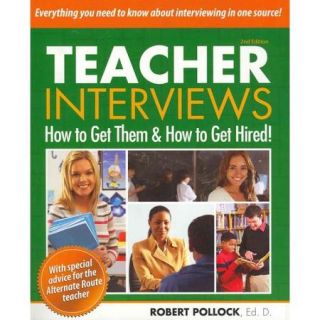 Teacher Interviews How to Get Them & How to Get Hired