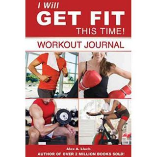 I Will Get Fit This Time Workout Journal