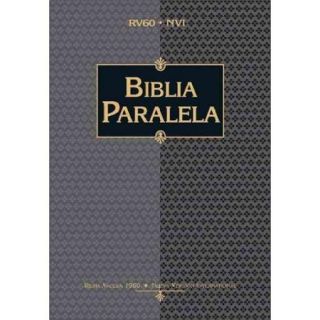 Biblia Paralela/ Parallel Bible Nueva Version Internacional, Reina Valera Revision 1960 / New International Version, Reina Valera Revision 1960