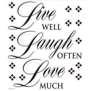 Live Well, Laugh Often, Love Much Quote Wall Decal by Wallhogs