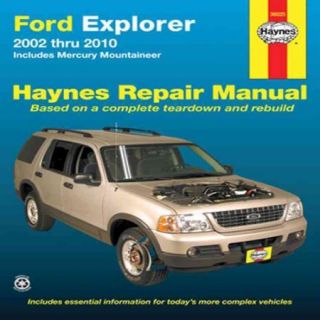 Ford Explorer & Mercury Mountaineer Automotive Repair Manual Ford Explorer and Mercury Mountaineer 2002 through 2010