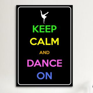 Keep Calm and Dance on Graphic Art on Canvas